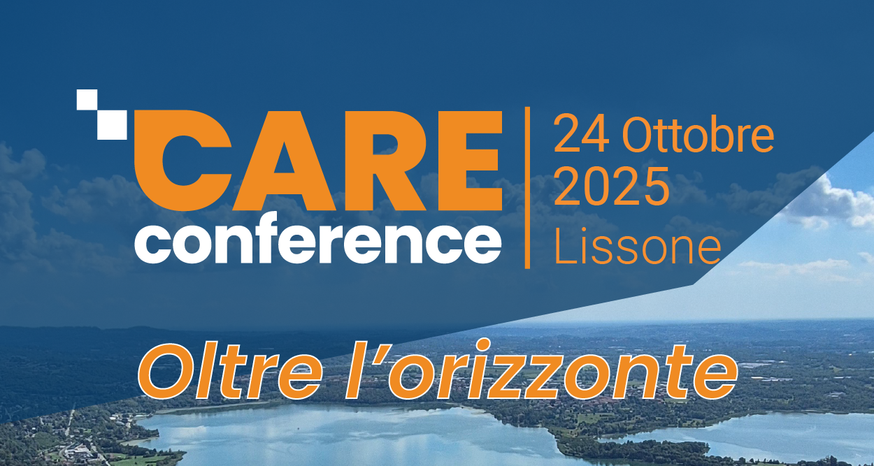 Care Conference - 24 ottobre 2025 - Oltre l'orizzonte